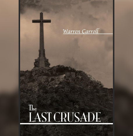 The Last Crusade: Spain 1936