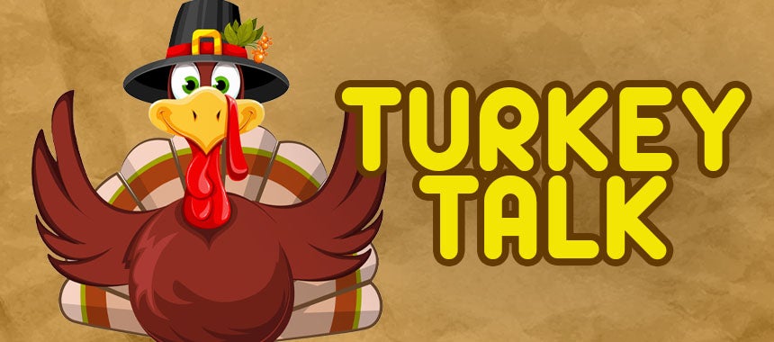 New Podcast Drop: Turkey Talk!